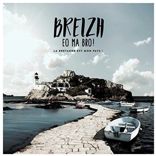 Various - Breizh Eo Ma Bro ! la Bretagne Est Mon Pays ! - Preis vom 09.10.2026 07:28:09 h