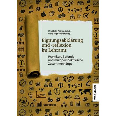 Eignungsabklärung und -reflexion im Lehramt, Taschenbuch von , Waxmann Verlag GmbH, 978-3-8309-4879-7