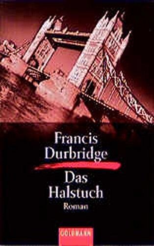 Francis Durbridge - Das Halstuch (Goldmann Krimi) - Preis vom 19.10.2026 19:33:35 h