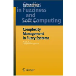 Complexity Management in Fuzzy Systems, Fachbücher von Alexander Gegov
