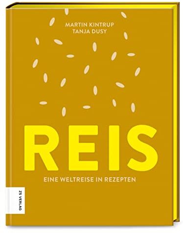 Martin Kintrup - Reis: Eine Weltreise in Rezepten - Preis vom 09.10.2026 07:28:09 h
