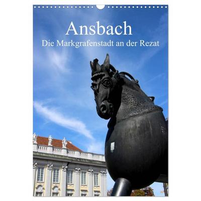 Ansbach - Die Markgrafenstadt an der Rezat (Wandkalender 2026 DIN A3 hoch), CALVENDO Monatskalender