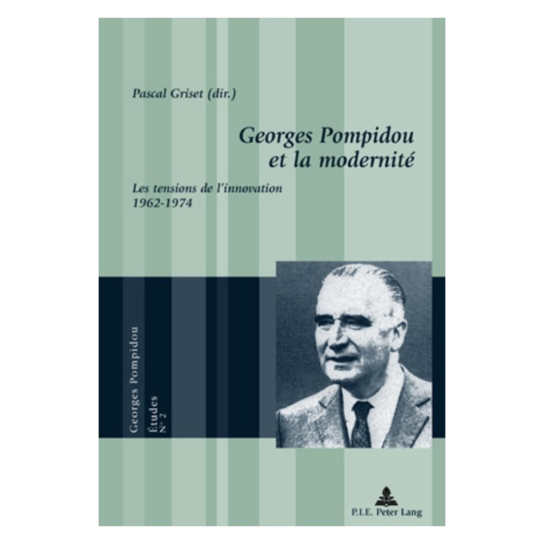 Peter Lang Georges Pompidou et la modernité (Französisch, Softcover, Pascal Griset) (56021798)