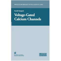 Voltage-Gated Calcium Channels, Fachbücher von Gerald Zamponi, Werner Zamponi