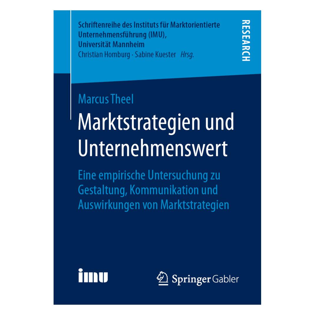 Springer Marktstrategien und Unternehmenswert (Deutsch, Softcover, Marcus Theel) (56081649)