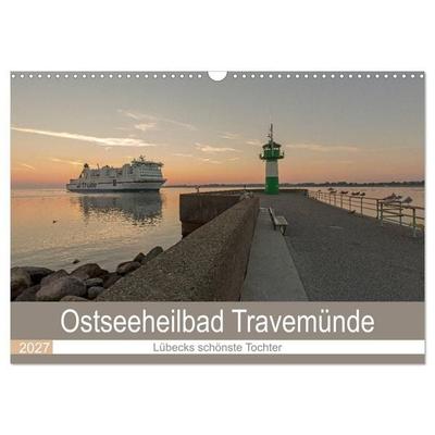 Ostseeheilbad Travemünde - Lübecks schönste Tochter (Wandkalender 2027 DIN A3 quer), CALVENDO Monatskalender