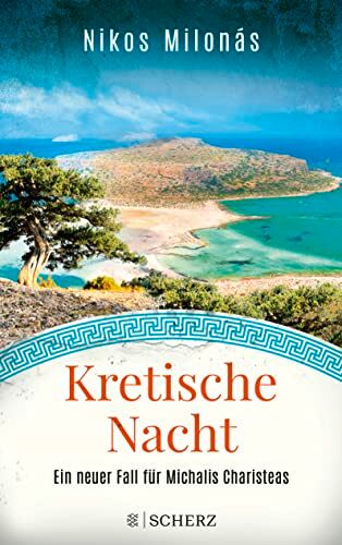 Nikos Milonás - Kretische Nacht: Ein neuer Fall für Michalis Charisteas Der perfekte Urlaubskrimi für alle Kreta-Fans (Michalis Charisteas Serie, Band 5) - Preis vom 18.10.2026 19:22:15 h