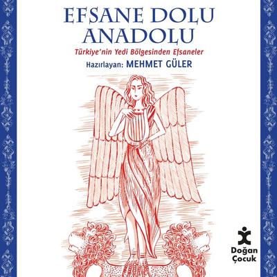 Efsane Dolu Anadolu - Mehmet Güler, Audio, 9786050979367