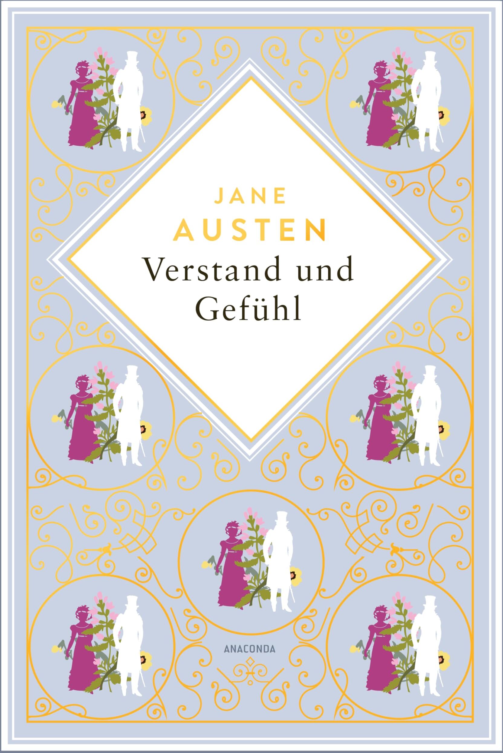 Jane Austen - Verstand und Gefühl: By a Lady: Jane Austens erster Roman als Schmuckausgabe mit Goldprägung (Anacondas besondere Klassiker, Band 24) - Preis vom 15.10.2026 23:06:25 h