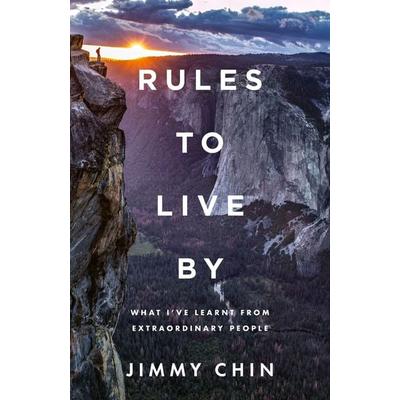 Rules to Live By, Gebundene Ausgabe von Jimmy Chin, Constable & Robinson, 978-1-4087-8434-1