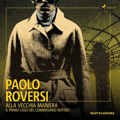 Alla vecchia maniera - Paolo Roversi, Audio, 9788727061450
