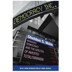 Democracy Incorporated, Sachbücher von Sheldon S. Wolin
