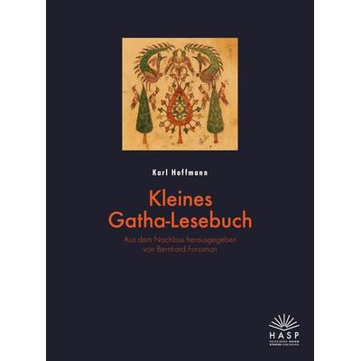 Kleines Gatha-Lesebuch, Taschenbuch von Karl Hoffmann, Heidelberg Asian Studies Publishing, 978-3-9888703-9-1