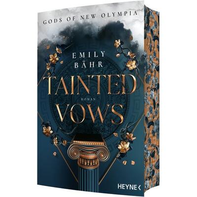 Tainted Vows – Gods of New Olympia, Taschenbuch von Emily Bähr, Heyne, 978-3-453-32414-5