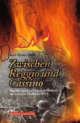 Karl-Heinz Golla - Zwischen Reggio und Cassino: Das Kriegsgeschehen in Italien im zweiten Halbjahr 1943 - Preis vom 09.10.2026 07:28:09 h