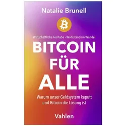Bitcoin für jeden, Sachbücher von Natalie Brunell