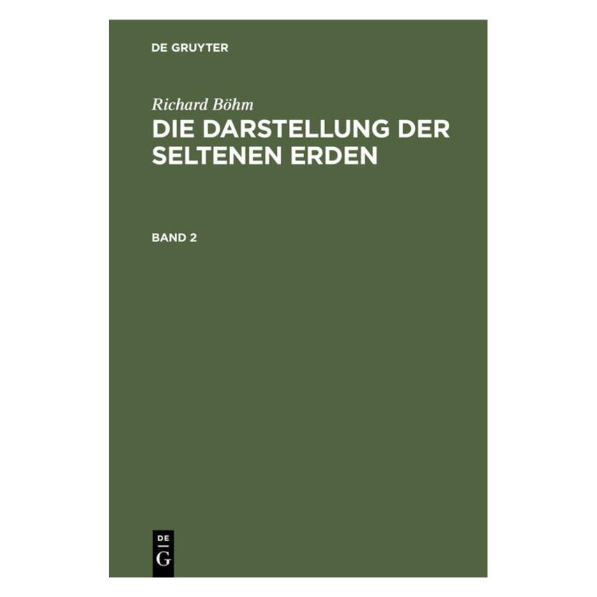 De Gruyter Böhm:Richard Böhm: Die Darstellung der (Deutsch, Hardcover, Richard Böhm) (67780157)