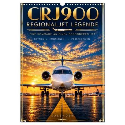 CRJ900 - Regionaljet Legende (Wandkalender 2027 DIN A3 hoch), CALVENDO Monatskalender