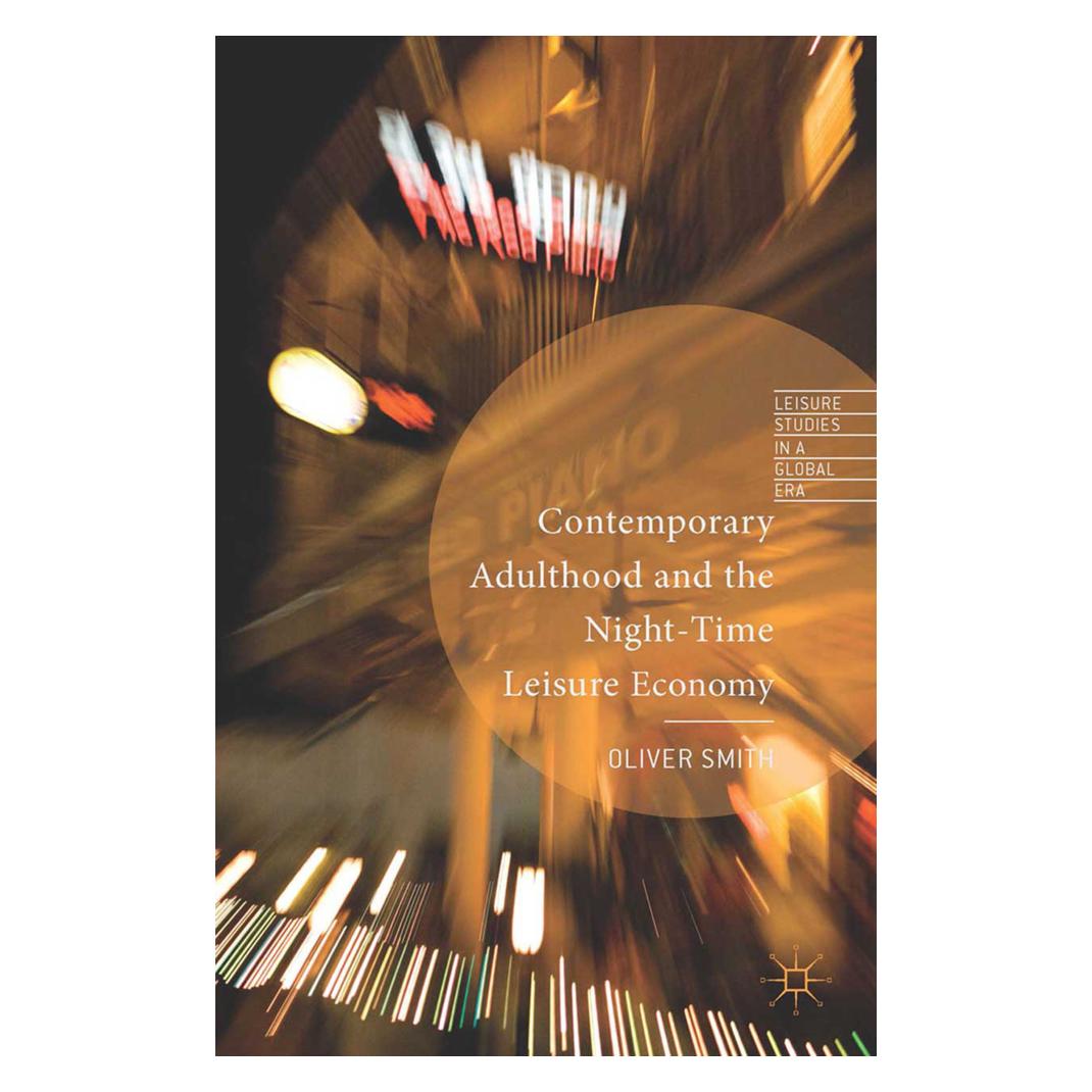Springer Contemporary Adulthood and the Night-Time Economy (Englisch, Softcover, O. Smith) (55818338)