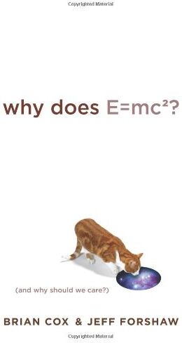 Brian Cox - Why Does E=MC2?: And Why Should We Care? - Preis vom 13.10.2026 11:25:28 h