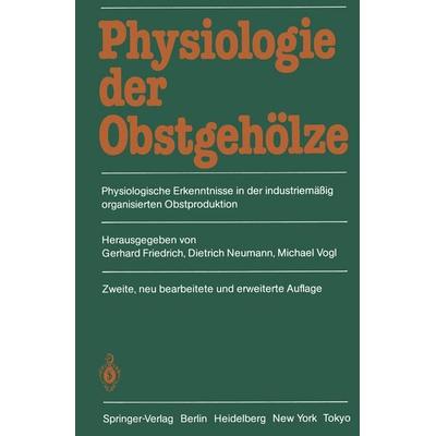Physiologie der Obstgehölze, Taschenbuch von , Springer Berlin, 978-3-642-70324-9