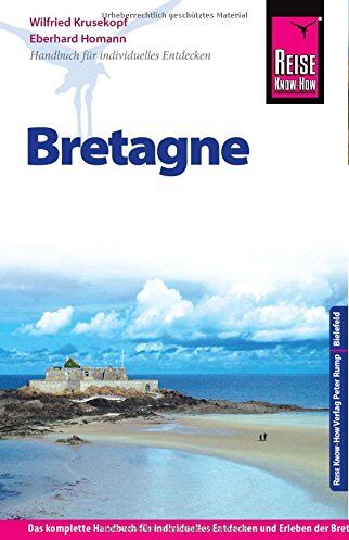 Eberhard Homann - Reise Know-How Bretagne: Reiseführer für individuelles Entdecken - Preis vom 13.10.2026 11:25:28 h