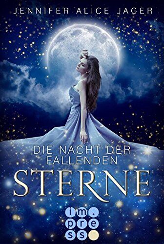 Jager, Jennifer Alice - Die Nacht der fallenden Sterne - Preis vom 01.10.2026 17:08:56 h