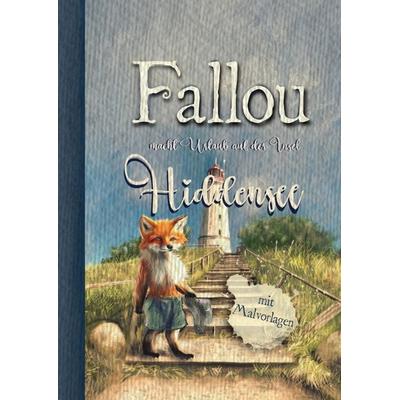 Der Fuchs Fallou, Taschenbuch von Claudia Irmer-Hellwig, Tredition, 978-3-347-94387-2