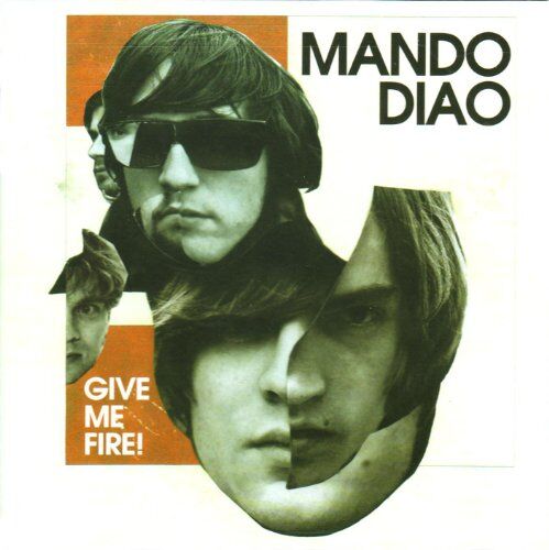 Mando Diao - Give Me Fire - Preis vom 09.10.2026 07:28:09 h