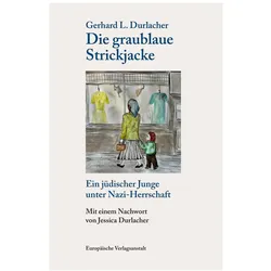 Die graublaue Strickjacke, Biografien von Jessica Durlacher, Gerhard L. Durlacher