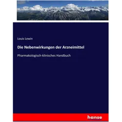 Die Nebenwirkungen der Arzneimittel, Fachbücher von Louis Lewin