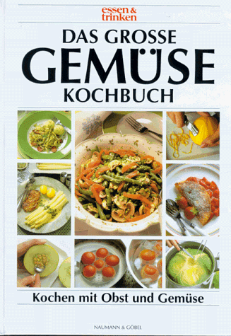 Das grosse Gemüsekochbuch. Einkaufen, vorbereiten, kochen und servieren - leichtgemacht. - Preis vom 04.10.2026 03:51:26 h
