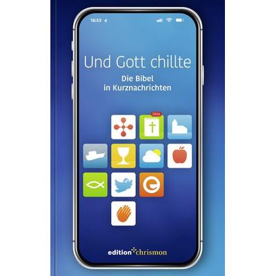 Und Gott chillte, Taschenbuch von , Edition chrismon, 978-3-96038-002-3