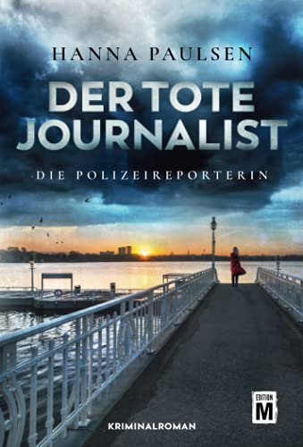 Hanna Paulsen - Der tote Journalist (Die Polizeireporterin, 1) - Preis vom 09.10.2026 07:28:09 h