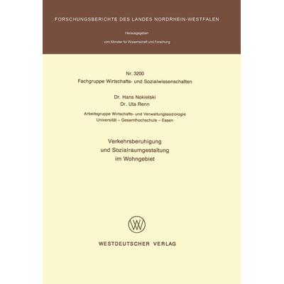Verkehrsberuhigung und Sozialraumgestaltung im Wohngebiet, Taschenbuch von , VS Verlag für Sozialwissenschaften, 978-3-531-03200-9