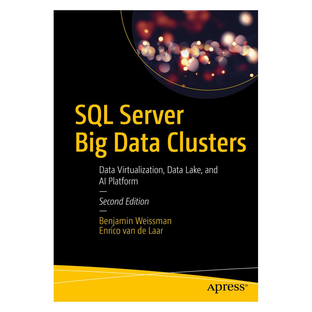 Springer SQL Server Big Data Clusters (Englisch, Softcover, Benjamin Weissman, Enrico van de Laar) (56136118)