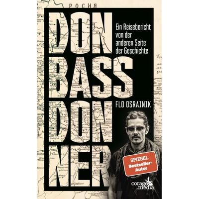 Donbassdonner, Gebundene Ausgabe von Flo Osrainik, Corage Media, 978-90-835259-1-4