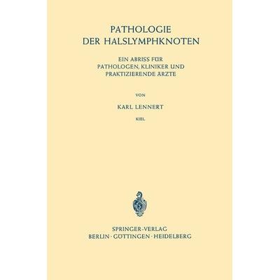 Pathologie der Halslymphknoten, Taschenbuch von Karl Lennert, Springer Berlin, 978-3-540-07807-4