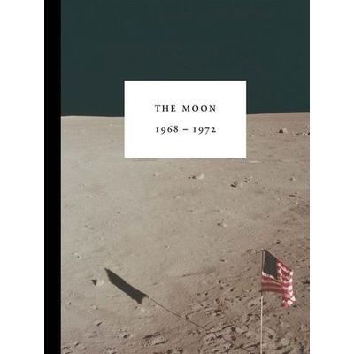 The Moon 1968-1972, Gebundene Ausgabe von , Ingram Publishers Services, 978-1-942884-05-7