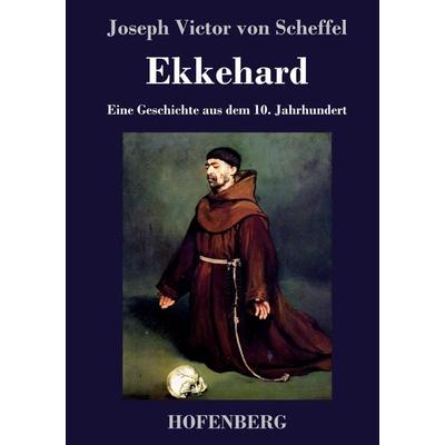 Ekkehard, Gebundene Ausgabe von Joseph Victor Scheffel, Hofenberg, 978-3-8430-7196-3