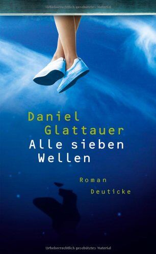 Daniel Glattauer - Alle sieben Wellen: Roman - Preis vom 18.10.2026 19:22:15 h