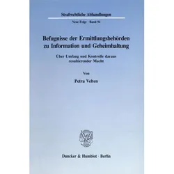 Befugnisse der Ermittlungsbehörden zu Information und Geheimhaltung., Fachbücher von Petra Velten