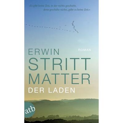 Der Laden, Taschenbuch von Erwin Strittmatter, Aufbau TB, 978-3-7466-5442-3