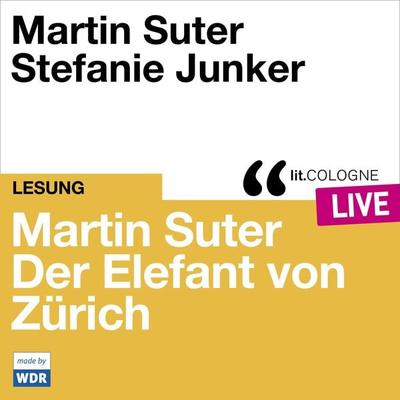 Martin Suter - Der Elefant von Zürich - Martin Suter, Audio, 4066004313177