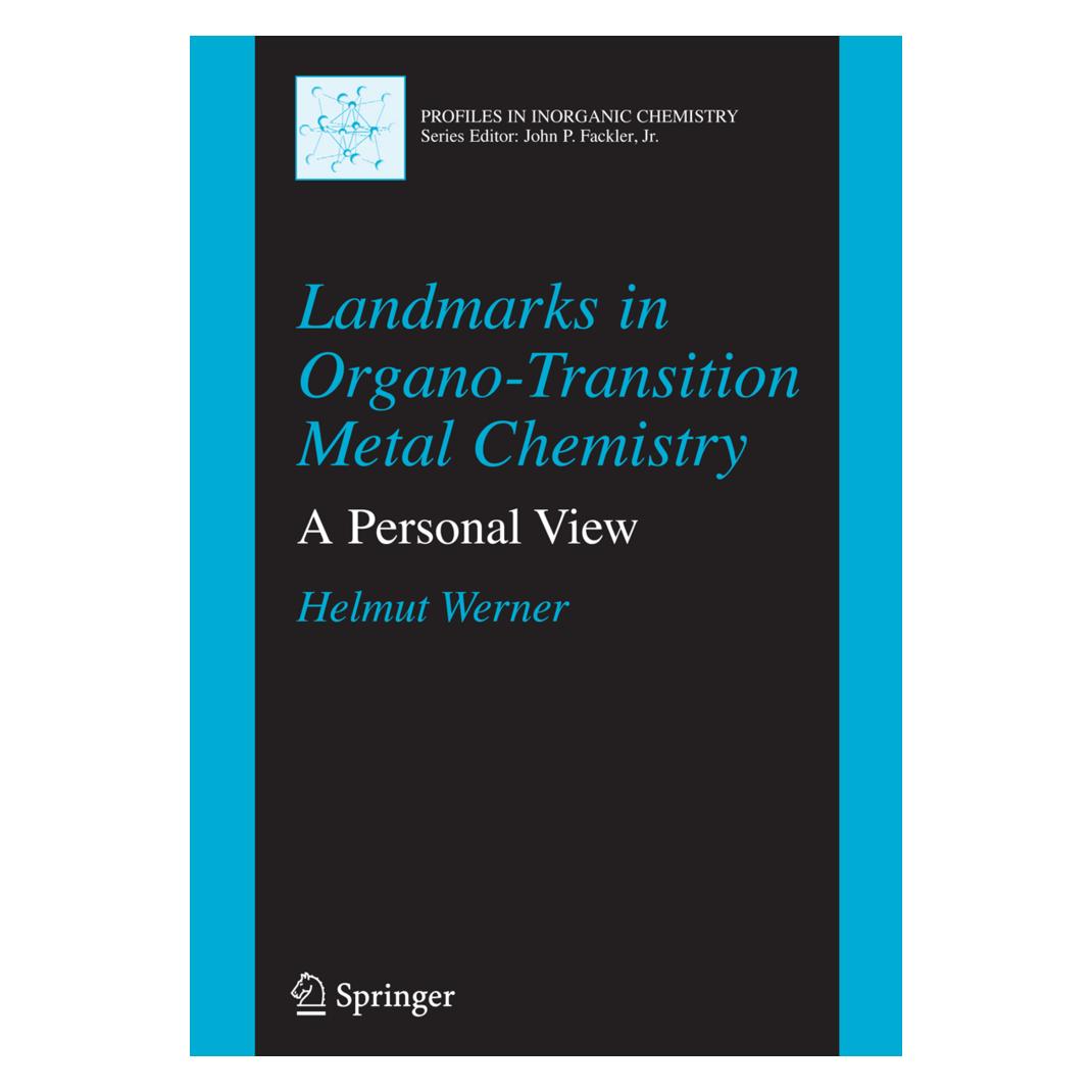 Springer Landmarks in Organo-Transition Metal Chemistry (Englisch, Softcover, Helmut Werner) (55390270)