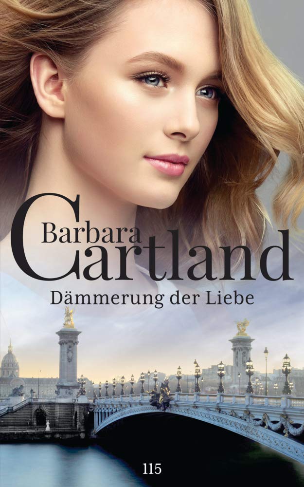 Barbara Cartland - 115. Dämmerung der Liebe (Die zeitlose Romansammlung von Barbara Cartland, Band 115) - Preis vom 11.10.2026 03:10:56 h