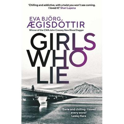 Girls Who Lie, Taschenbuch von Eva Björg Ægisdóttir, Simon & Schuster Uk