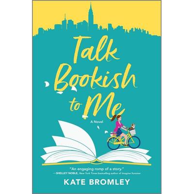 Talk Bookish to Me, Taschenbuch von Kate Bromley, Graydon House Books, 978-1-5258-0643-8