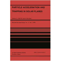 Particle Acceleration and Trapping in Solar Flares, Fachbücher