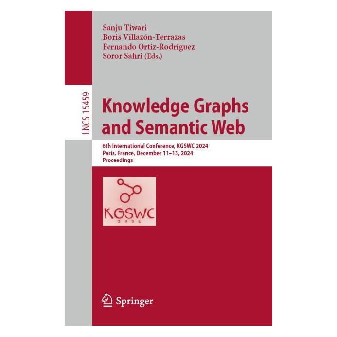Springer Knowledge Graphs and Semantic Web (Englisch, Softcover, Boris Villazón-Terrazas, Fernando Ortiz-Rodríguez, Sanju Tiwari, Soror Sahri) (53966990)